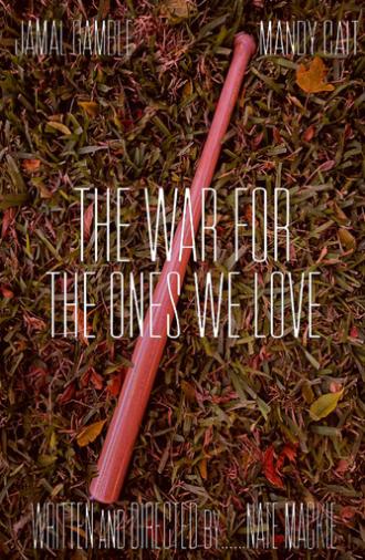 The War For The Ones We Love (2024)