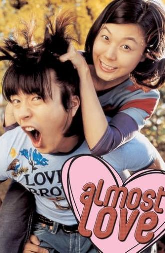 Almost Love (2006)