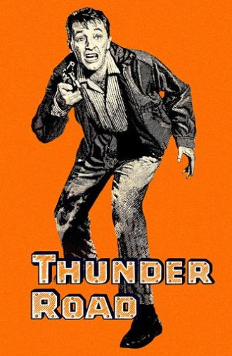 Thunder Road (1958)