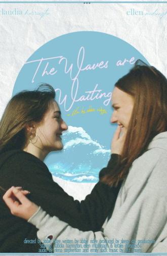 The Waves are Waiting (2023)