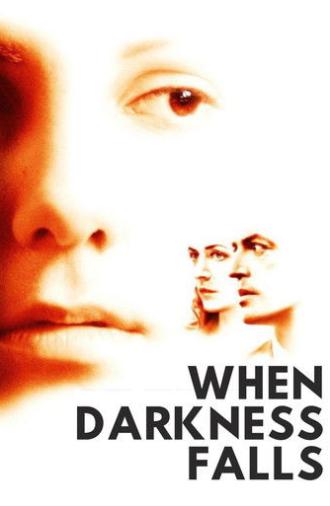 When Darkness Falls (2006)