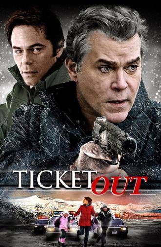 Ticket Out (2012)