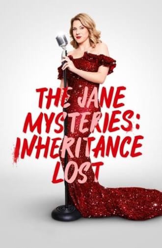 The Jane Mysteries: Inheritance Lost (2023)