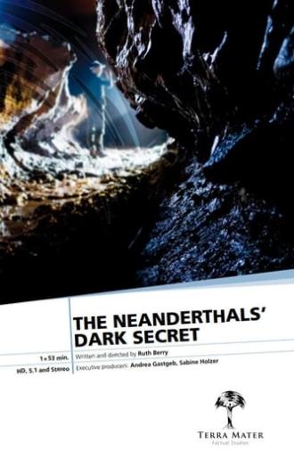 The Neanderthals’ Dark Secret (2012)