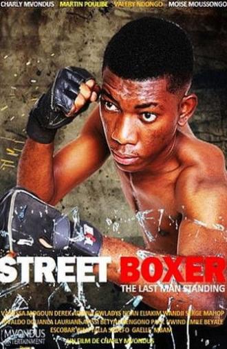 Street Boxer : The last man standing (2025)