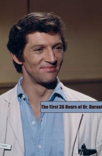 The First 36 Hours of Dr. Durant (1975)