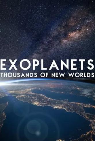 Exoplanets: Thousands of New Worlds (2015)