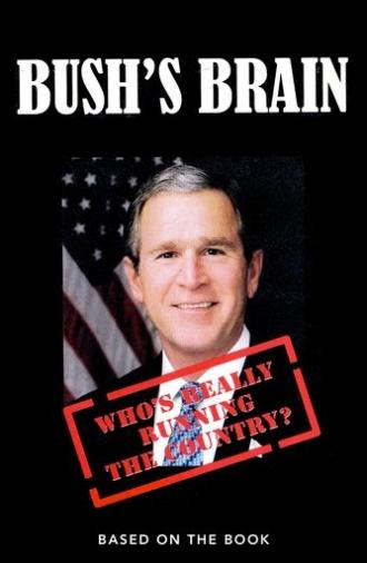 Bush's Brain (2004)
