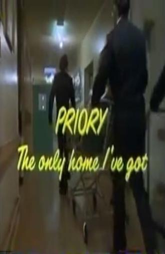 Priory: The Only Home I've Got (1979)