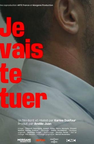 Je vais te tuer (2025)