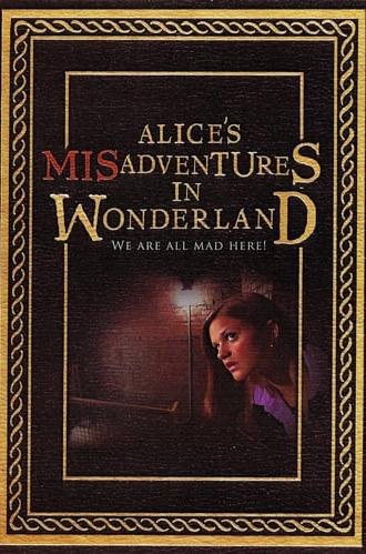 Alice's Misadventures in Wonderland (2004)