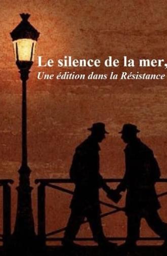 Le silence de la mer, une édition dans la Résistance (2021)