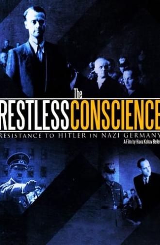 The Restless Conscience: Resistance to Hitler Within Germany 1933-1945 (1991)