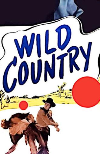 Wild Country (1947)