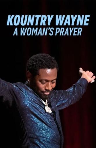 Kountry Wayne: A Woman's Prayer (2023)