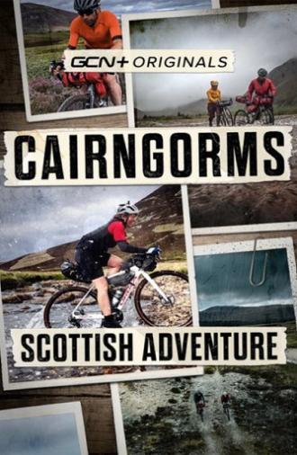 Cairngorms: A Scottish Adventure (2021)