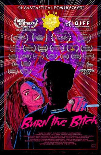 Burn the Bitch (2021)