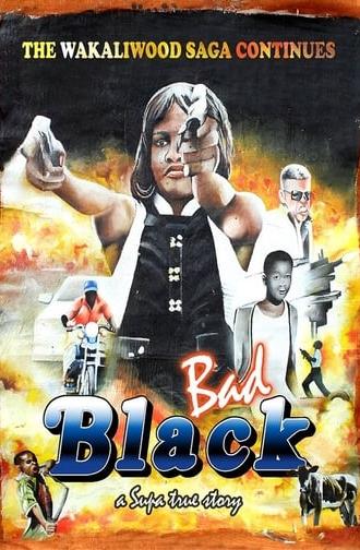 Bad Black (2016)