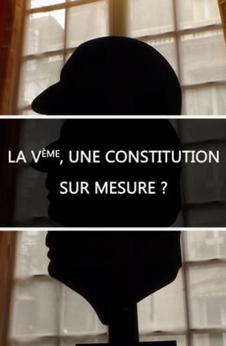 La Ve, une constitution sur mesure ? (2018)