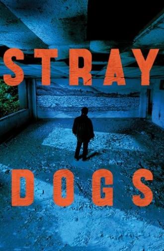 Stray Dogs (2014)