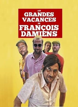 Les grandes vacances de François Damiens (2016)