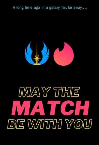 May the match be with you (2020)