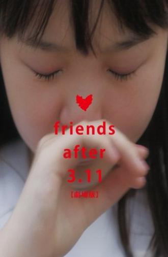 Friends After 3.11 (2011)