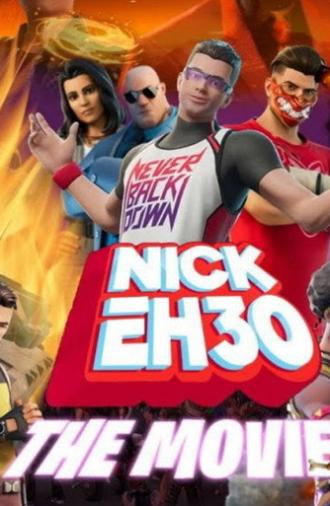 Nick Eh 30: The Movie (2024)