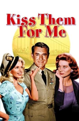 Kiss Them for Me (1957)