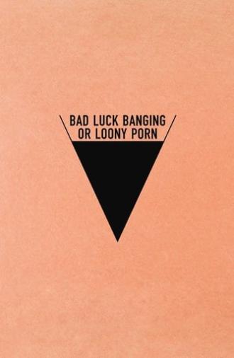 Bad Luck Banging or Loony Porn (2021)