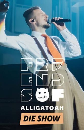 Friends of Alligatoah (2022)