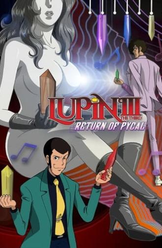 Lupin the Third: Return of Pycal (2002)