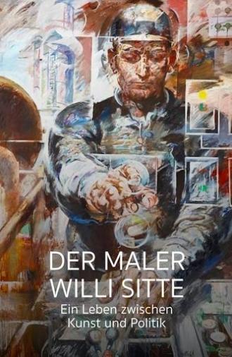 Der Maler Willi Sitte - Ein Leben zwischen Kunst und Politik (2021)