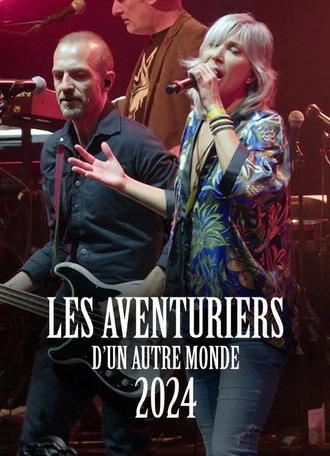 Les aventuriers d'un autre monde 2024 (2025)