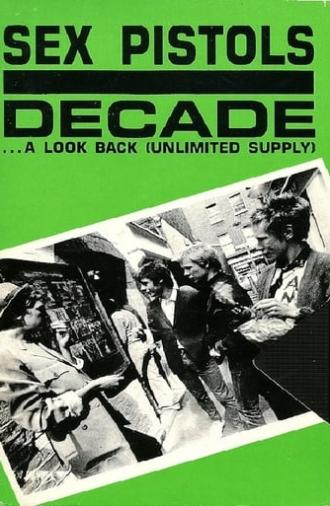 Sex Pistols: Decade... A Look Back (Unlimited Supply) (1989)