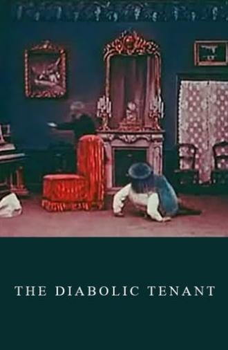 The Diabolic Tenant (1909)