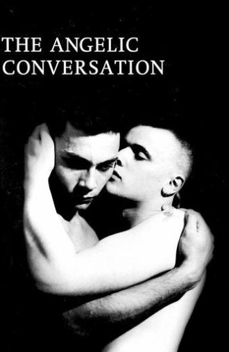 The Angelic Conversation (1987)