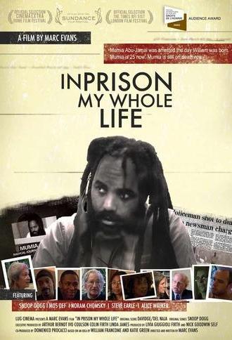 In Prison My Whole Life (2008)