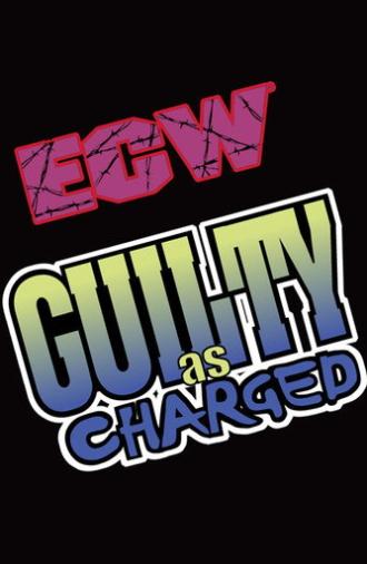 ECW Guilty as Charged 1999 (1999)