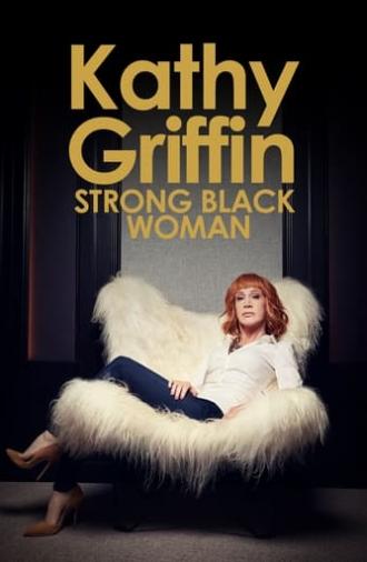 Kathy Griffin: Strong Black Woman (2006)