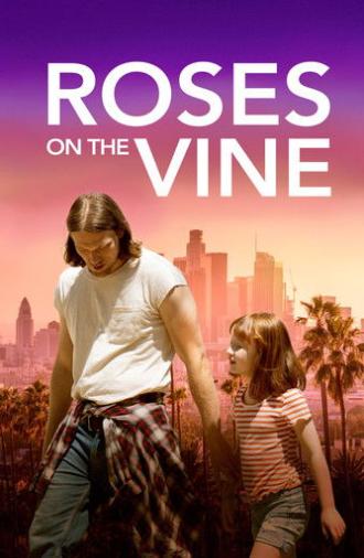 Roses on the Vine (2025)
