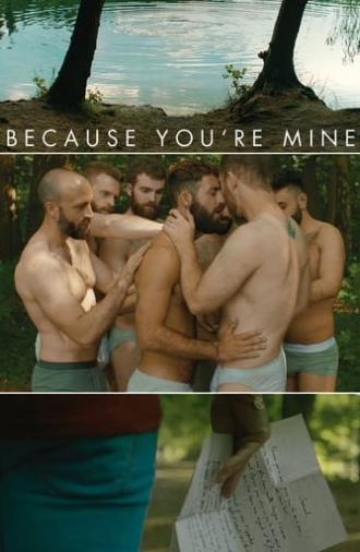 Because You're Mine (2018)