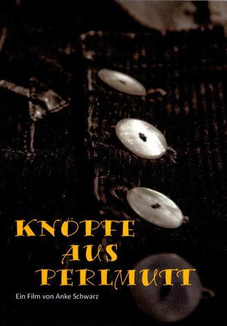 Knöpfe aus Perlmutt (2011)