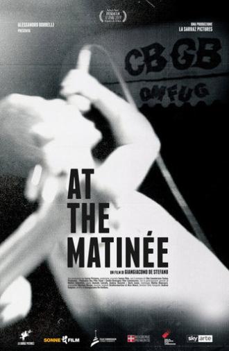 At The Matinée (2019)