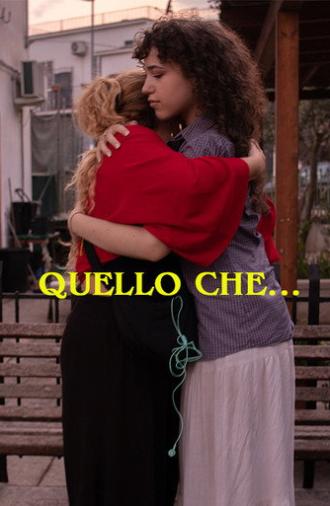 Quello che... (2025)
