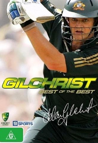 Adam Gilchrist - The Best Of The Best (2007)