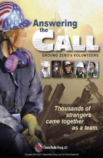 Answering the Call: Ground Zero's Volunteers (2005)