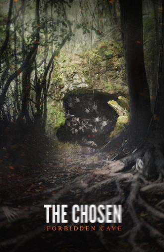 The Chosen: Forbidden Cave (2015)