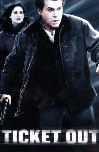 Ticket Out (2011)