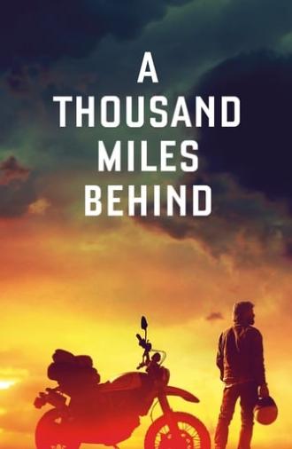 A Thousand Miles Behind (2020)